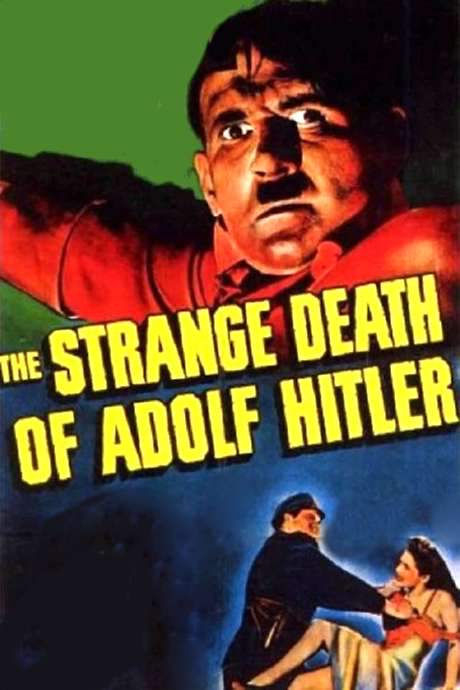 The Strange Death of Adolf Hitler
